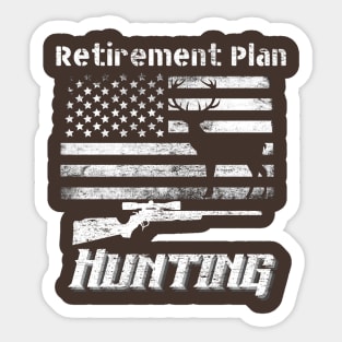 Retirement Plan Hunting Sticker